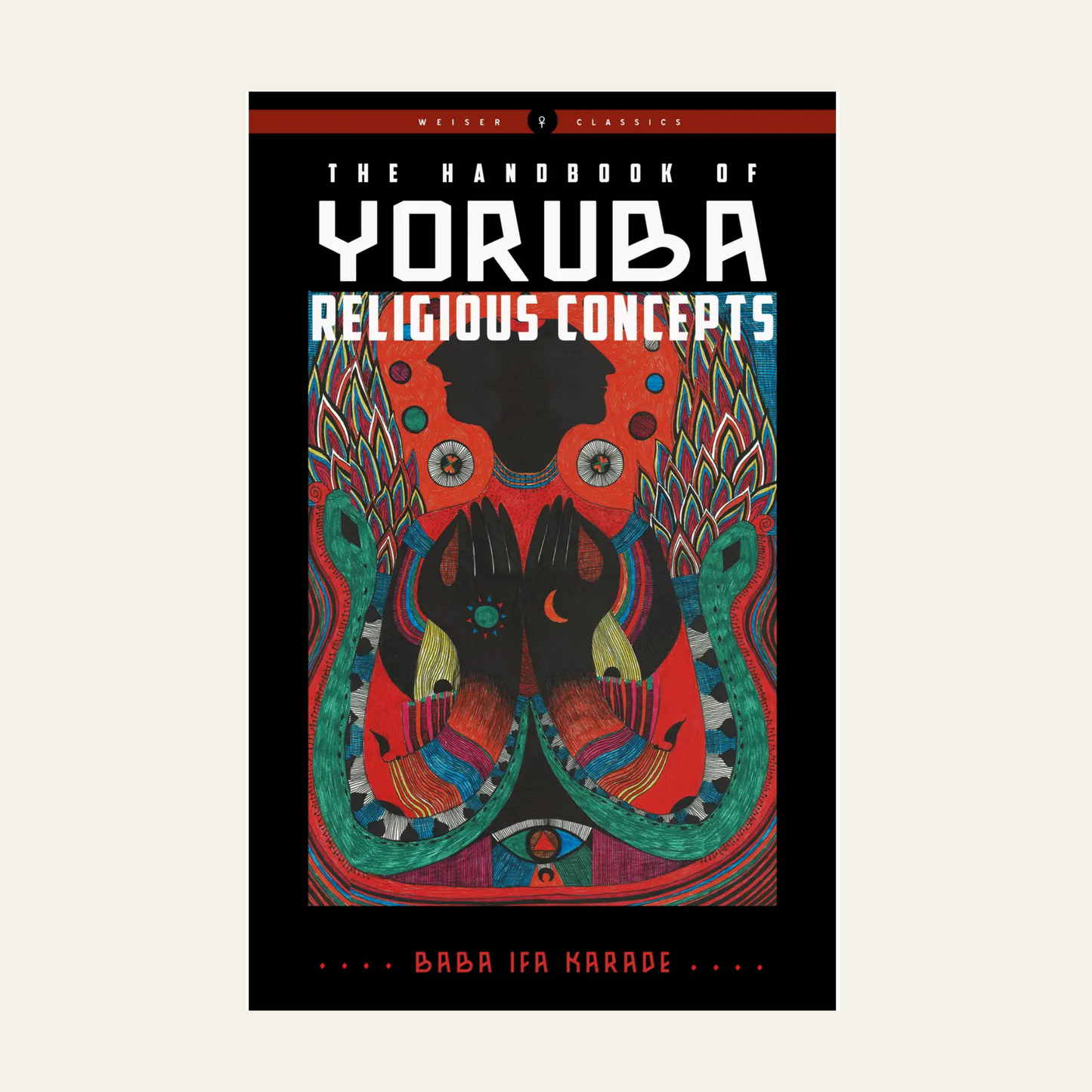 The Handbook of Yoruba Religious Concepts